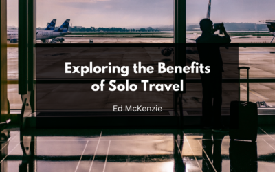 Exploring the Benefits of Solo Travel