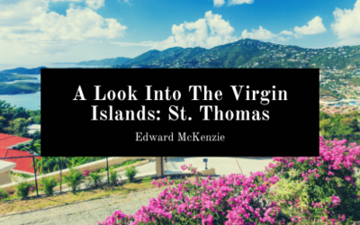 A Look Into The Virgin Islands: St. Thomas